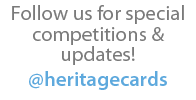 Follow us @HeritageCards for special offers and competitions!